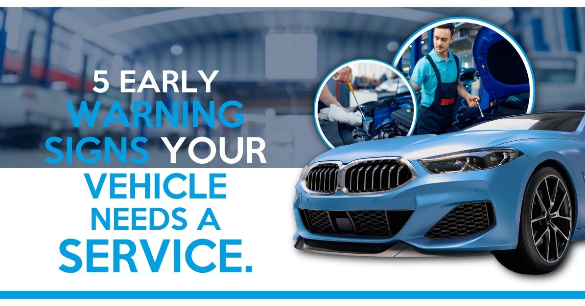 Early Warning Signs Your Vehicle Needs a Service